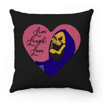 Skeletor live laugh love Pillow Case Cover