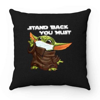 Stand Back You Must Pillow Case Cover