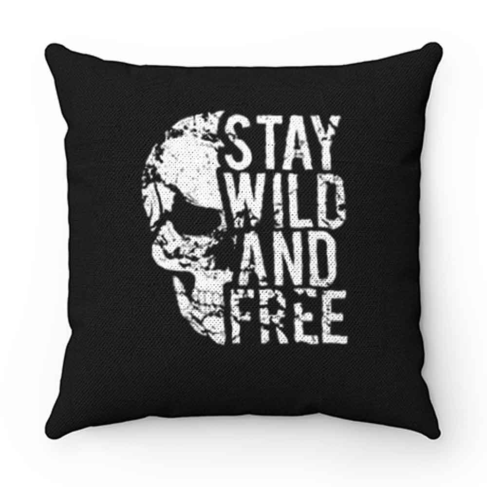 Stay Wild Free Skull Pillow Case Cover