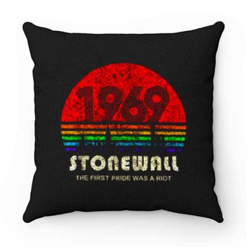 Stonewall 1969 The First Pride Was A Riot Pillow Case Cover