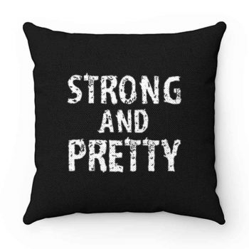 Strong And Pretty Funny Strongman Workout Gym Pillow Case Cover