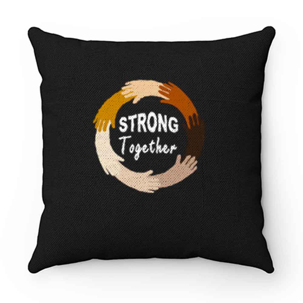 Strong Together All Lives Matter Funny Hands Graphic Pillow Case Cover