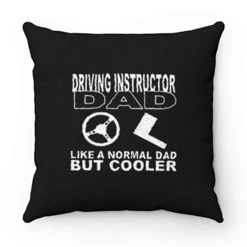 driving instructor dad Pillow Case Cover